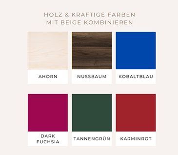 Farbpalette mit Holz und kräftigen Farben, die mit Beige kombiniert werden können.
