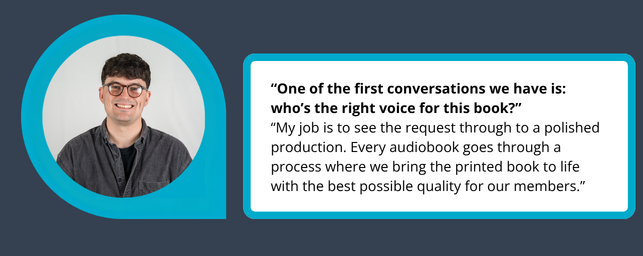 Smiling person next to a quote about selecting the right voice and producing high-quality audiobooks for members.