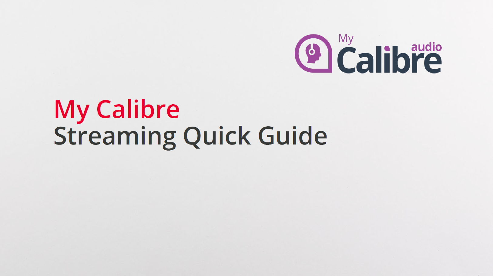 "My Calibre Streaming Quick Guide" cover with logo and text on a plain background.