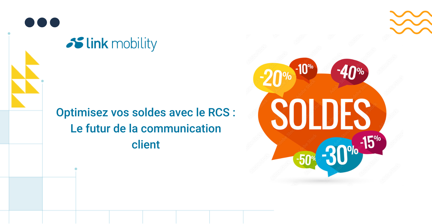 Optimisez vos soldes avec le RCS : Le futur de la communication client