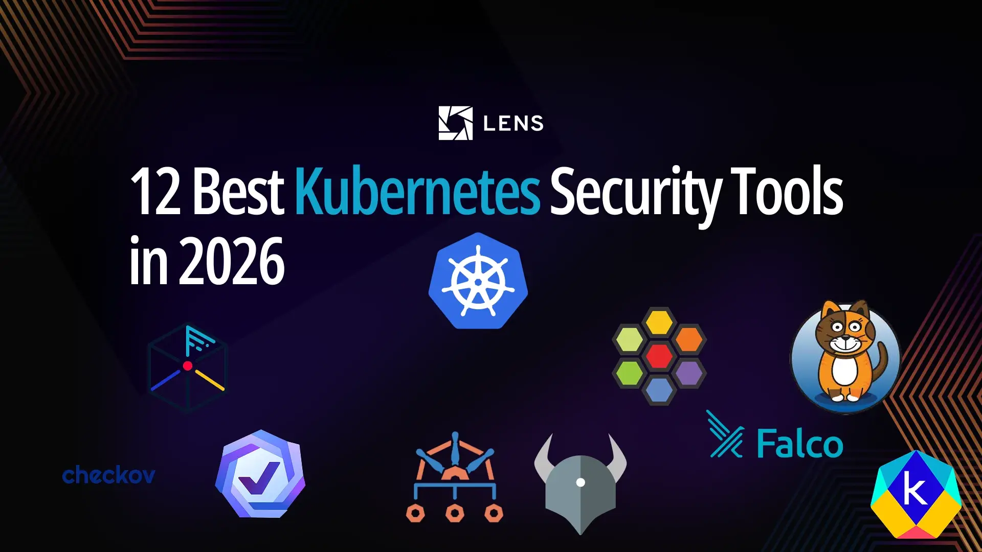 12 Best Kubernetes Security Tools You Need in 2026