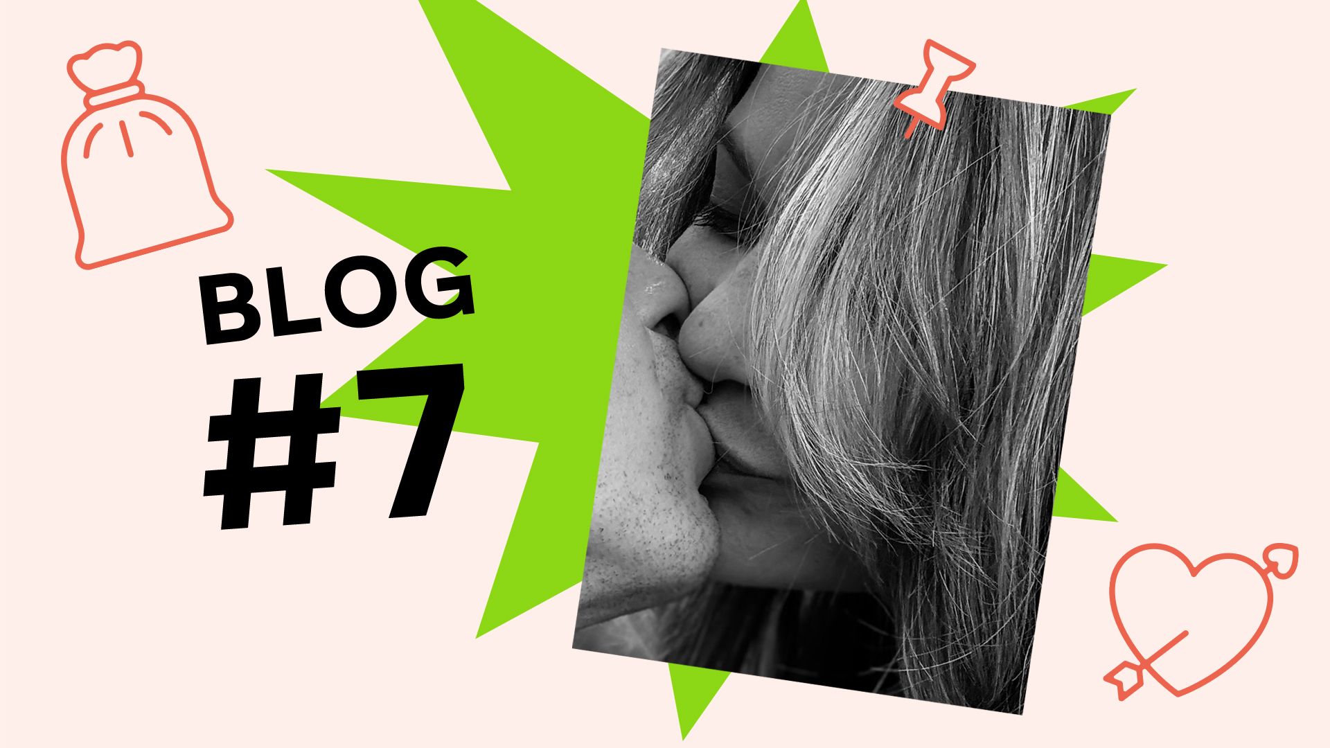 Collage: ein schwarzweissfoto von Silvia Jauch. Sie küsst einen Mann. Der Ausschnitt zeigt Silvias Gesicht und die Lippen eines (unbekannten) Mannes. Daneben steht: Blog Nummer 7. Es gibt Illustrationen eines Herzens mit einem Pfeil und einem zugeschnürten Sack.