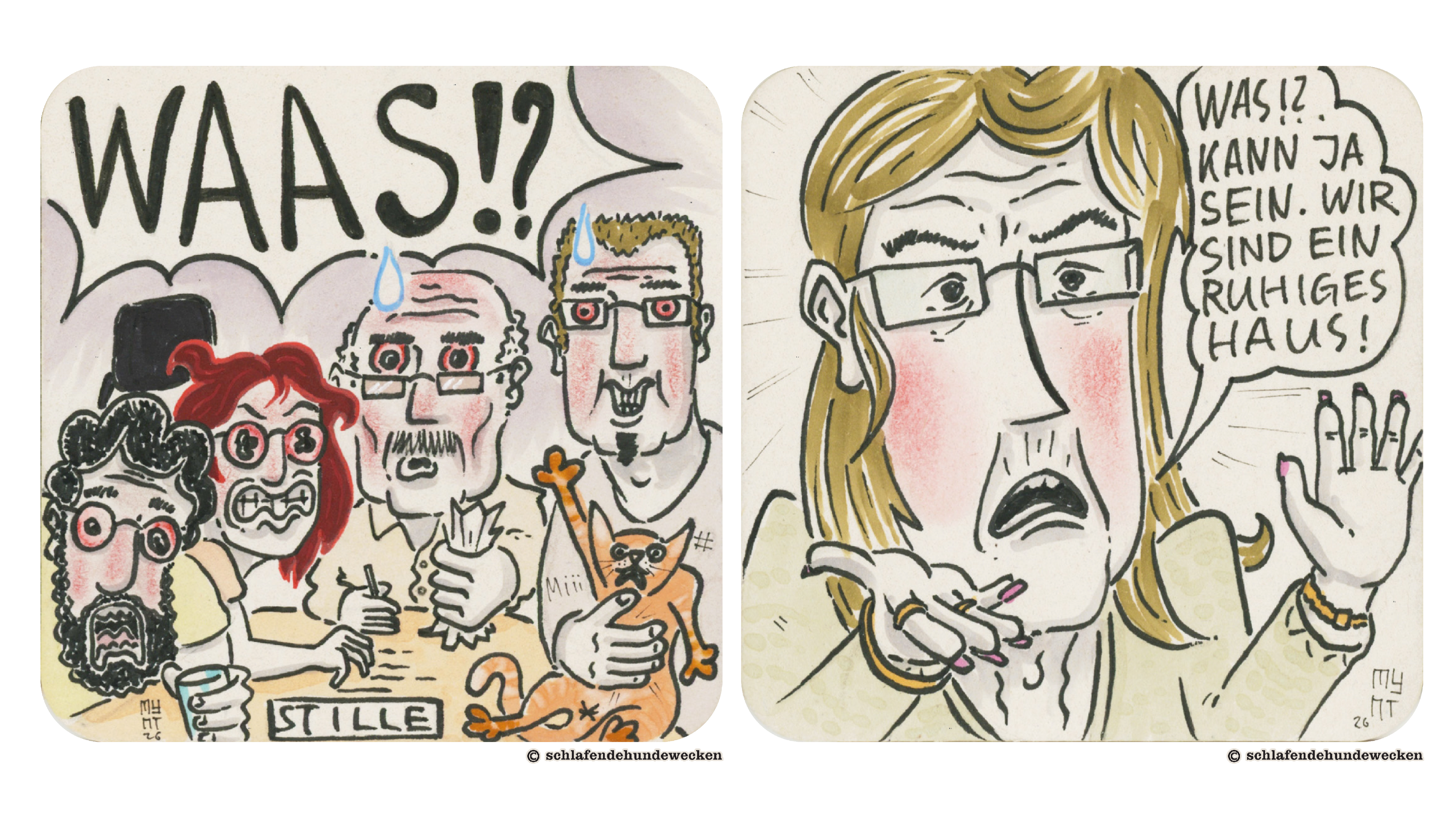 1.	Vorne in einem weissen Kästchen steht: «Stille.» Sowohl Valentin, Jasmin, der Vermieter und der Sohn mit der Katze schauen entgeistert drein. Ihre Augen sind weit aufgerissen und rot. Ganz gross steht: «Waas!?». Auch die Katze in den Armen des Sohnes schaut überrascht. Der Vermieter zerknüllt vor Überraschung seine Papiere. 2.	Die Frau hat eine abwehrende Haltung mit den Armen. Die Wangen sind gerötet. Sie verteidigt sich: «Was!? Kann ja sein. Wir sind ein ruhiges Haus!