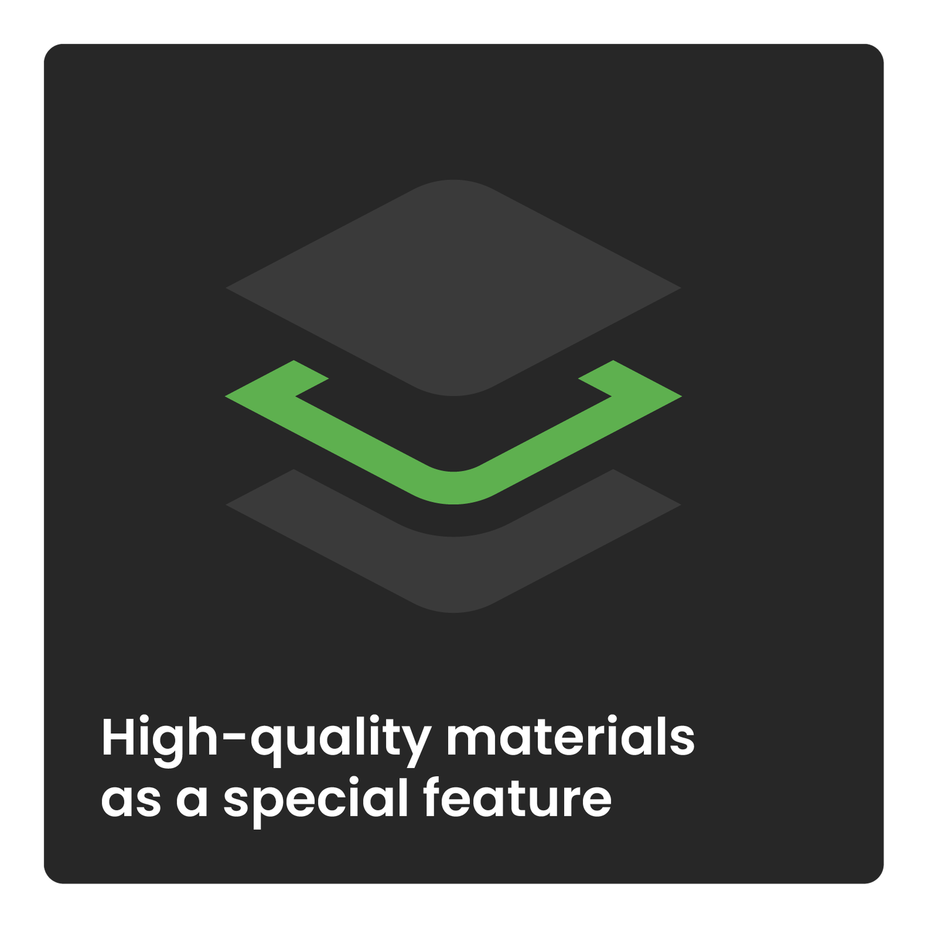Icon vor High-quality materials as a special feature.