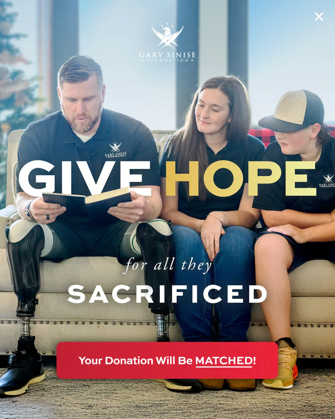 Gary Sinise Foundation Give Hope popup — wounded veteran with family, matched giving CTA