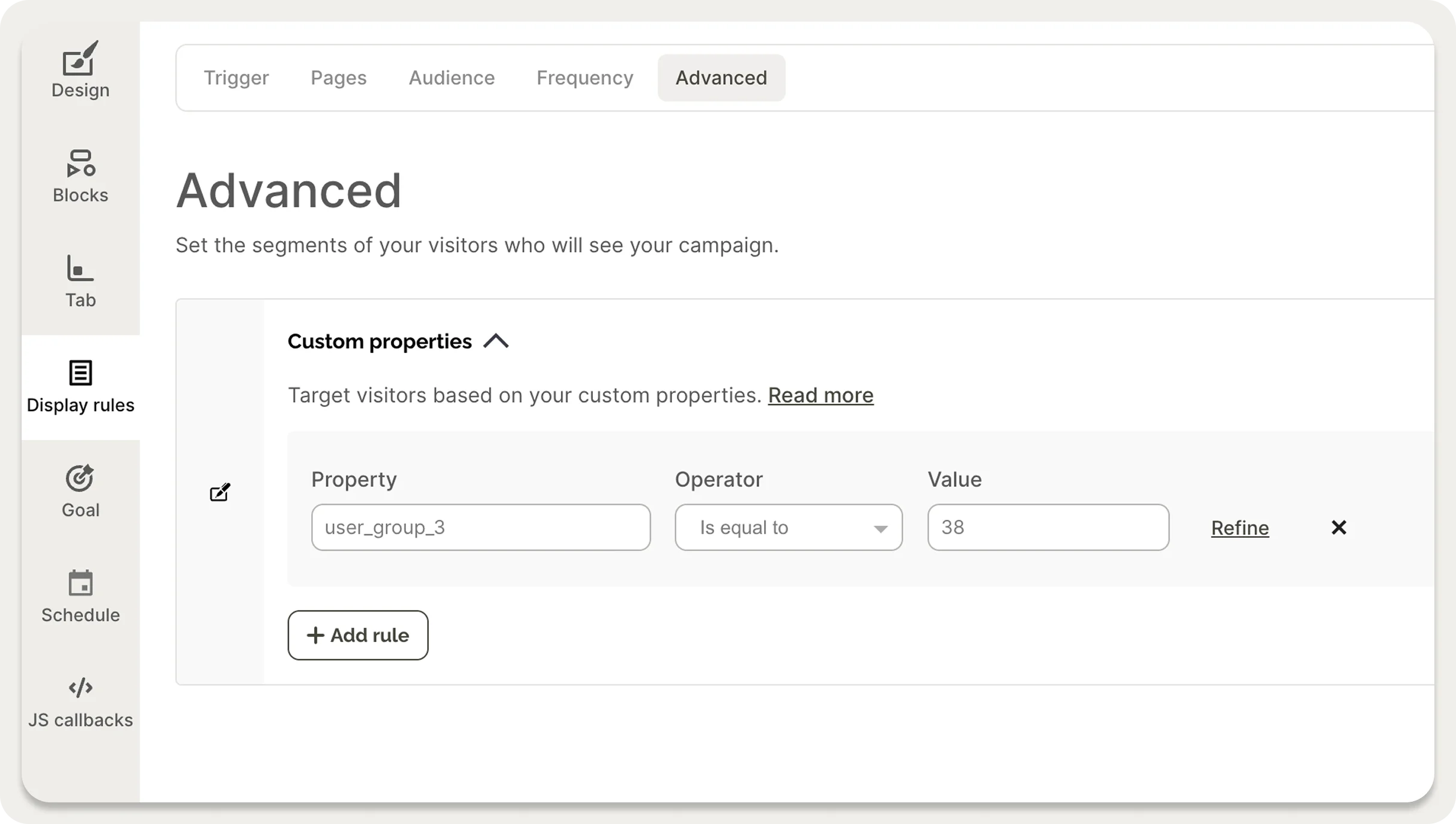 Advanced settings page showing options for targeting campaign visitors based on custom properties. Includes fields for property, operator, and value.