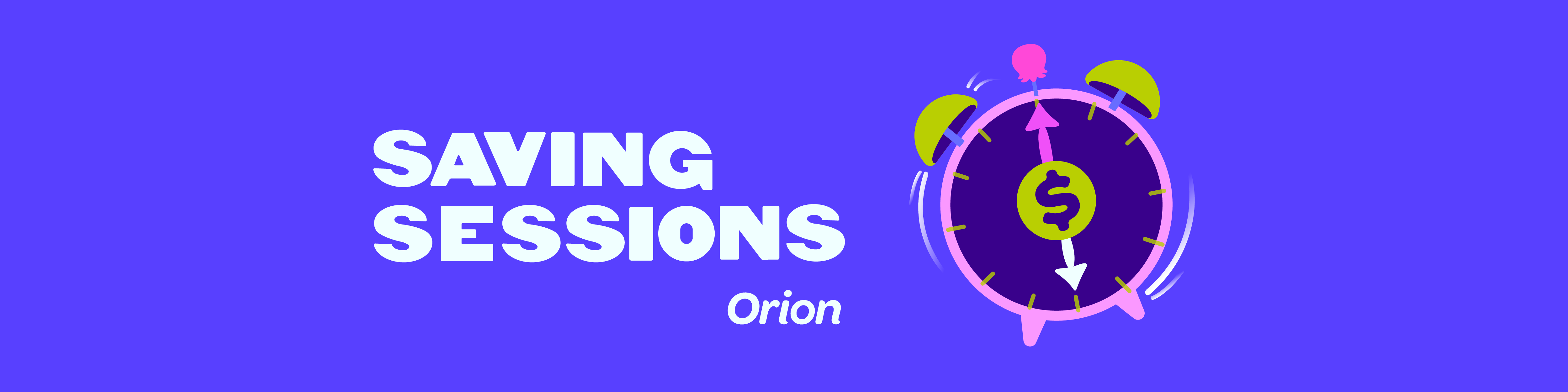 Savings Sessions Orion Header