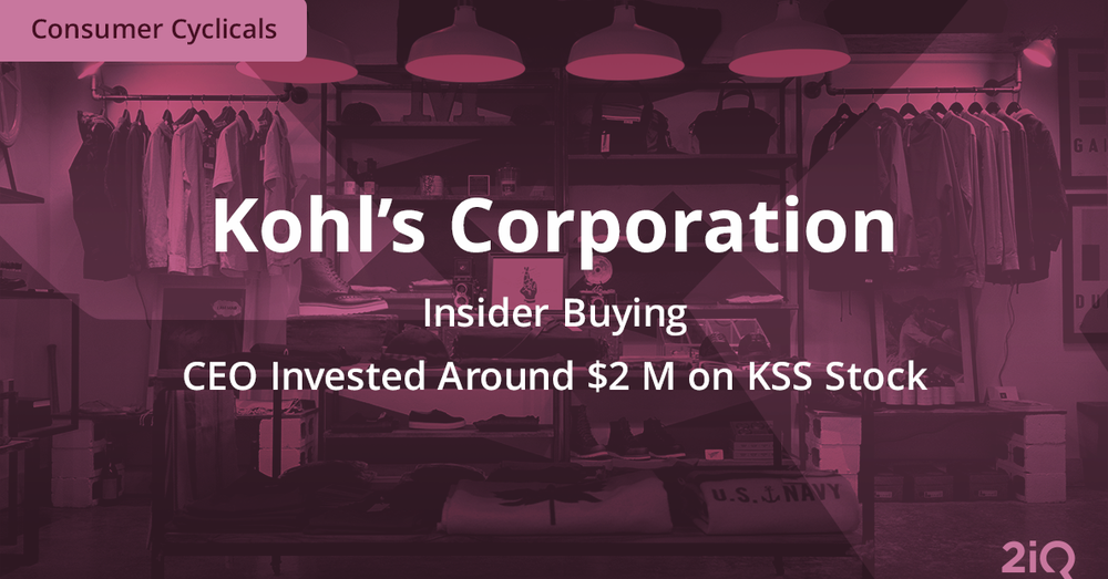 Insider Buying: The CEO of Kohl’s Just Bought $2 Million Worth of Stock