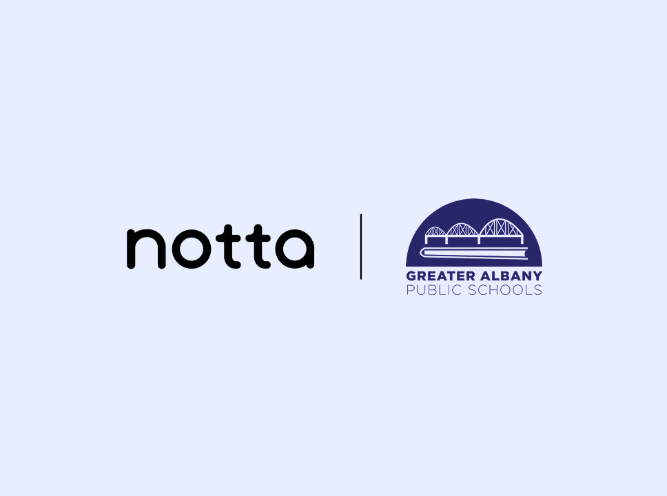 Notta improves efficiency in Greater Albany Public Schools