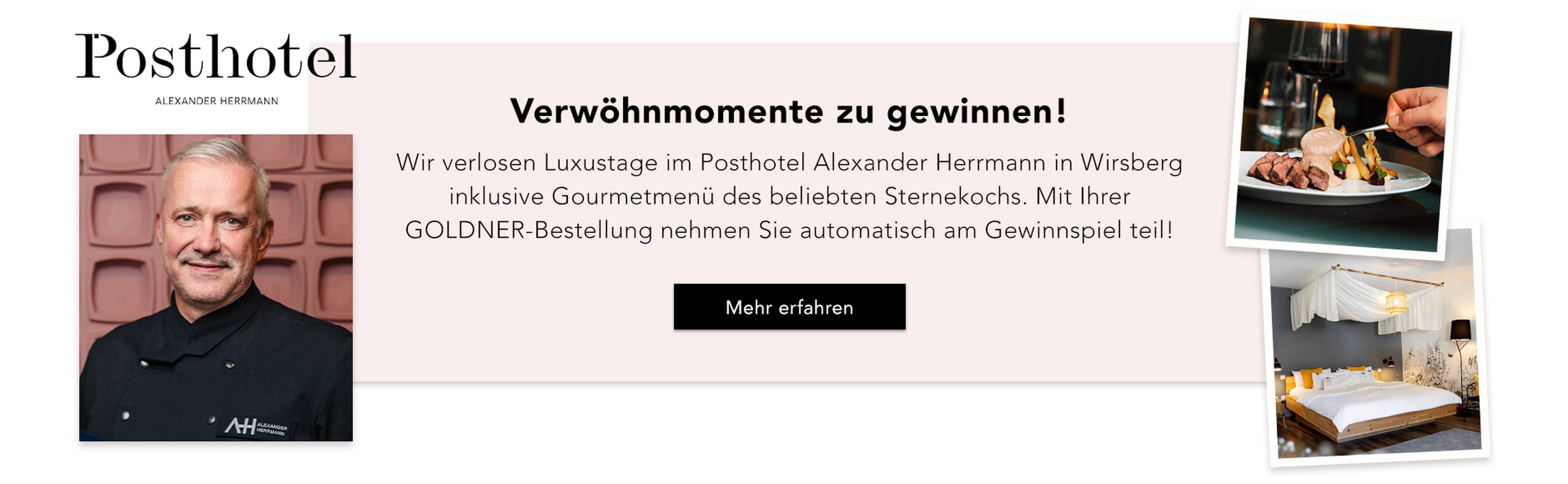 GOLDNER Gewinnspiel Luxustage im Posthotel Alexander Herrmann gewinnen