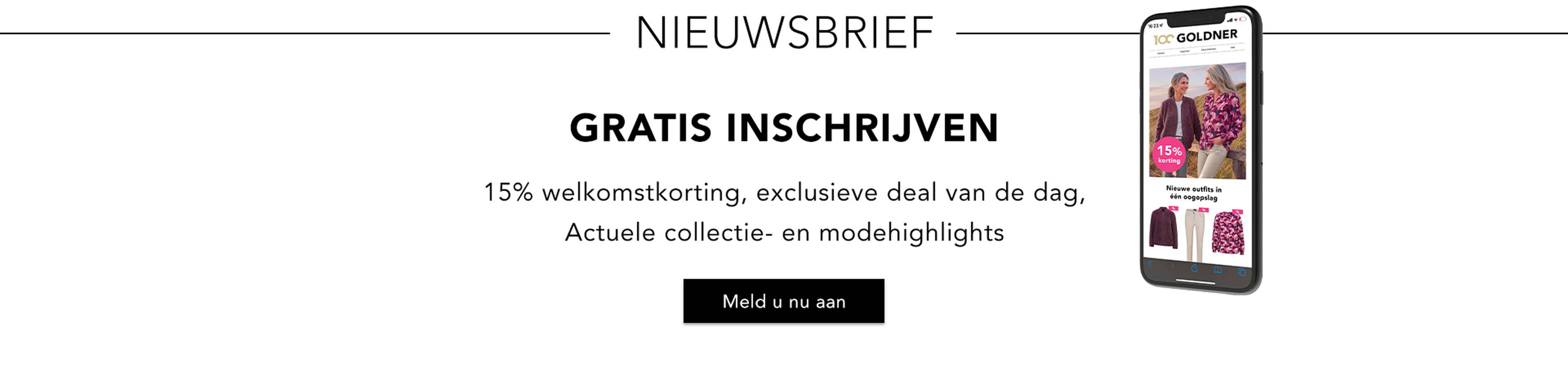 Ontvang nu 15% welkomstkorting als je je inschrijft voor de nieuwsbrief