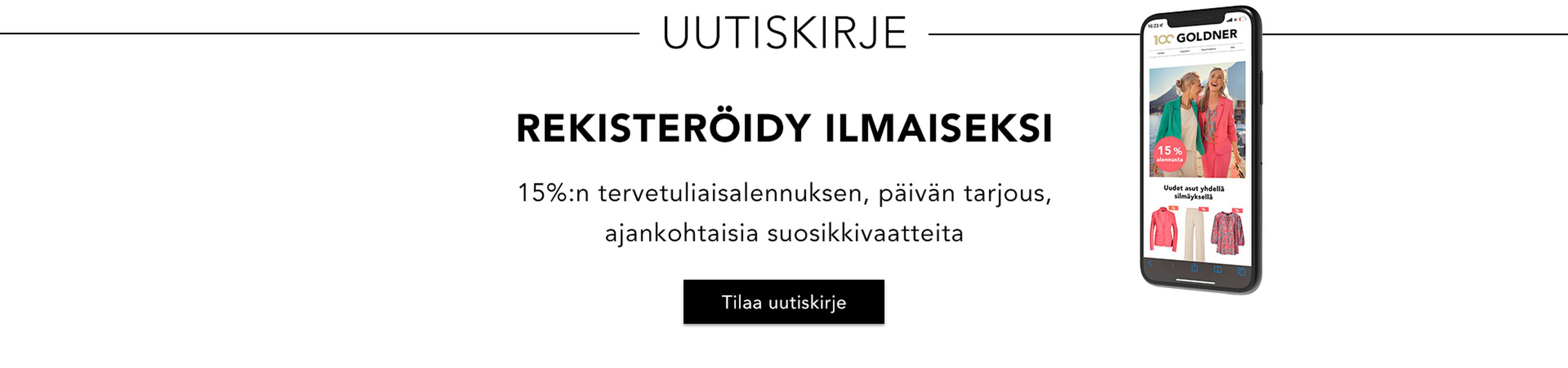 Saat 15 % tervetuliaisalennuksen nyt, kun rekisteröidyt uutiskirjeeseen.