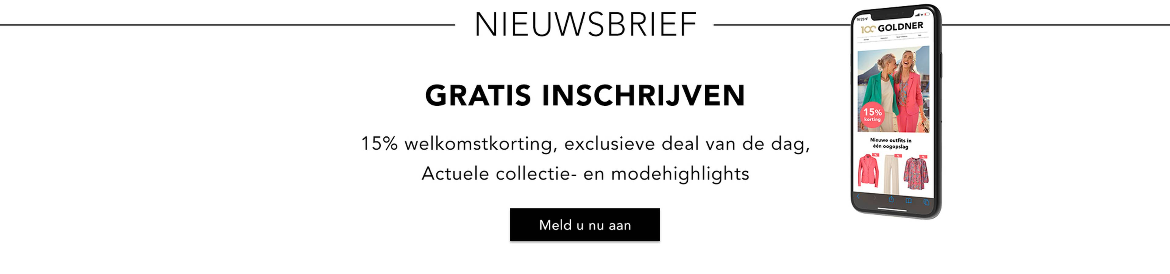 Ontvang nu 15% welkomstkorting als je je inschrijft voor de nieuwsbrief