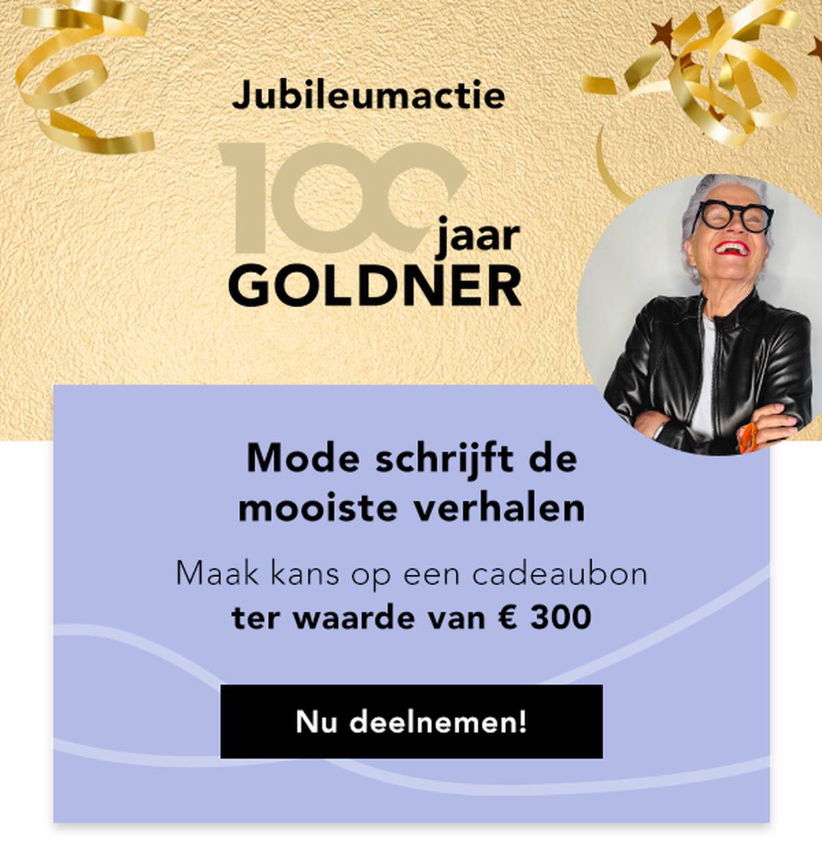 Feestelijke GOLDNER-banner met tekst en een ronde afbeelding van een glimlachende vrouw met een zonnebril en een leren jas, ter promotie van een weggeefactie.
