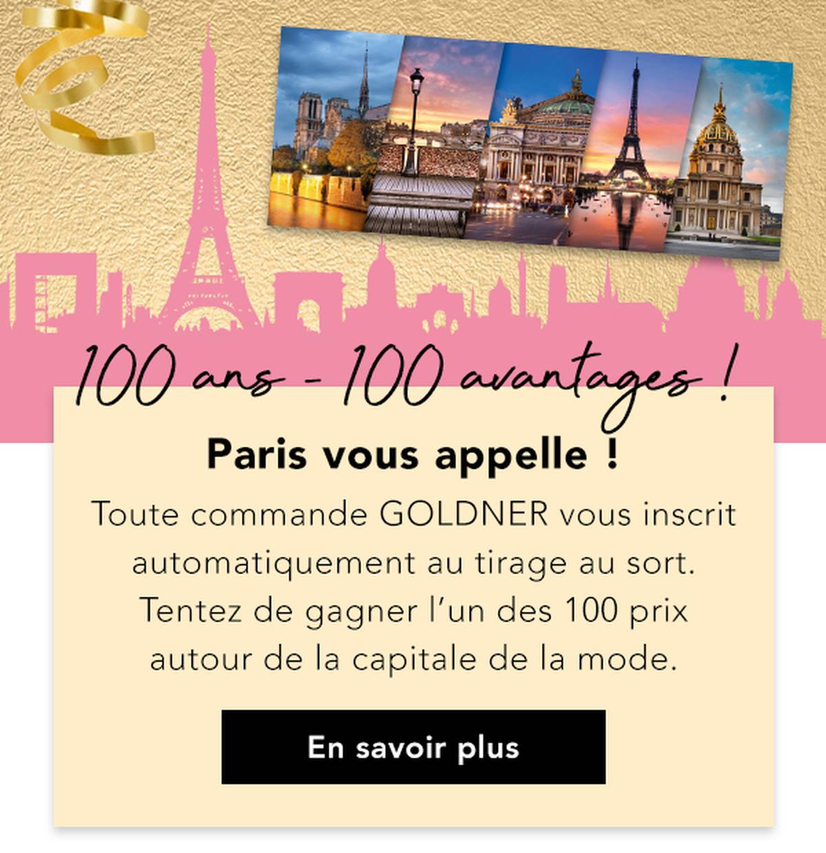  Image promotionnelle de GOLDNER représentant la ligne d'horizon de Paris et un texte annonçant un jeu-concours permettant de gagner des lots en rapport avec la ville de la mode.