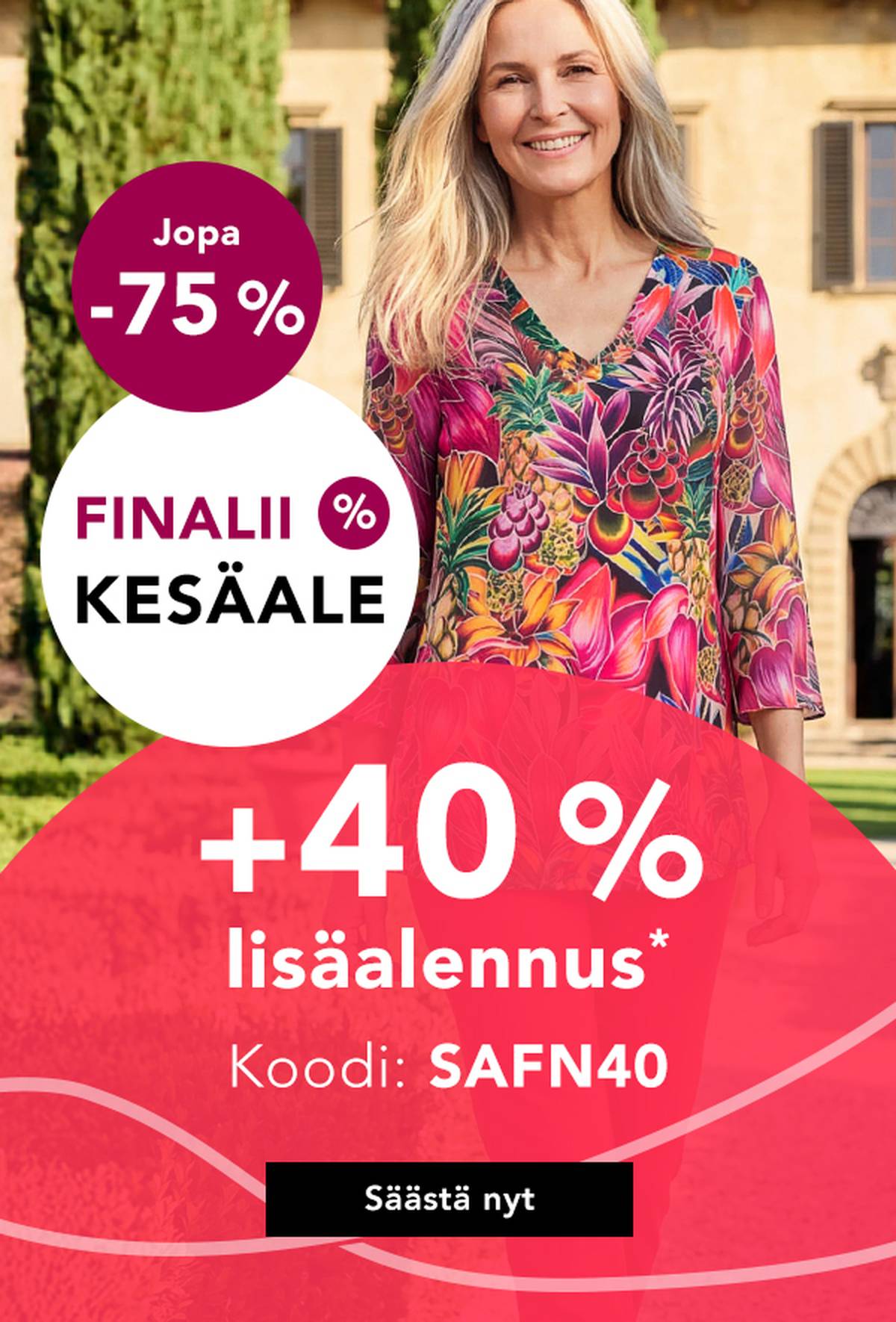  Uima-altaan äärellä hymyilevä nainen, jolla on yllään värikäs paita ja farkut. Teksti: ”Kauden päätös”, alennuksia jopa 75 %, ylimääräinen 40 %:n alennus koodilla.