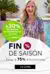  Une femme souriante au bord d'une piscine, vêtue d'un haut coloré et d'un jean. Texte : « Fin de saison », réductions allant jusqu'à 75 %, 30 % de réduction supplémentaire avec le code.