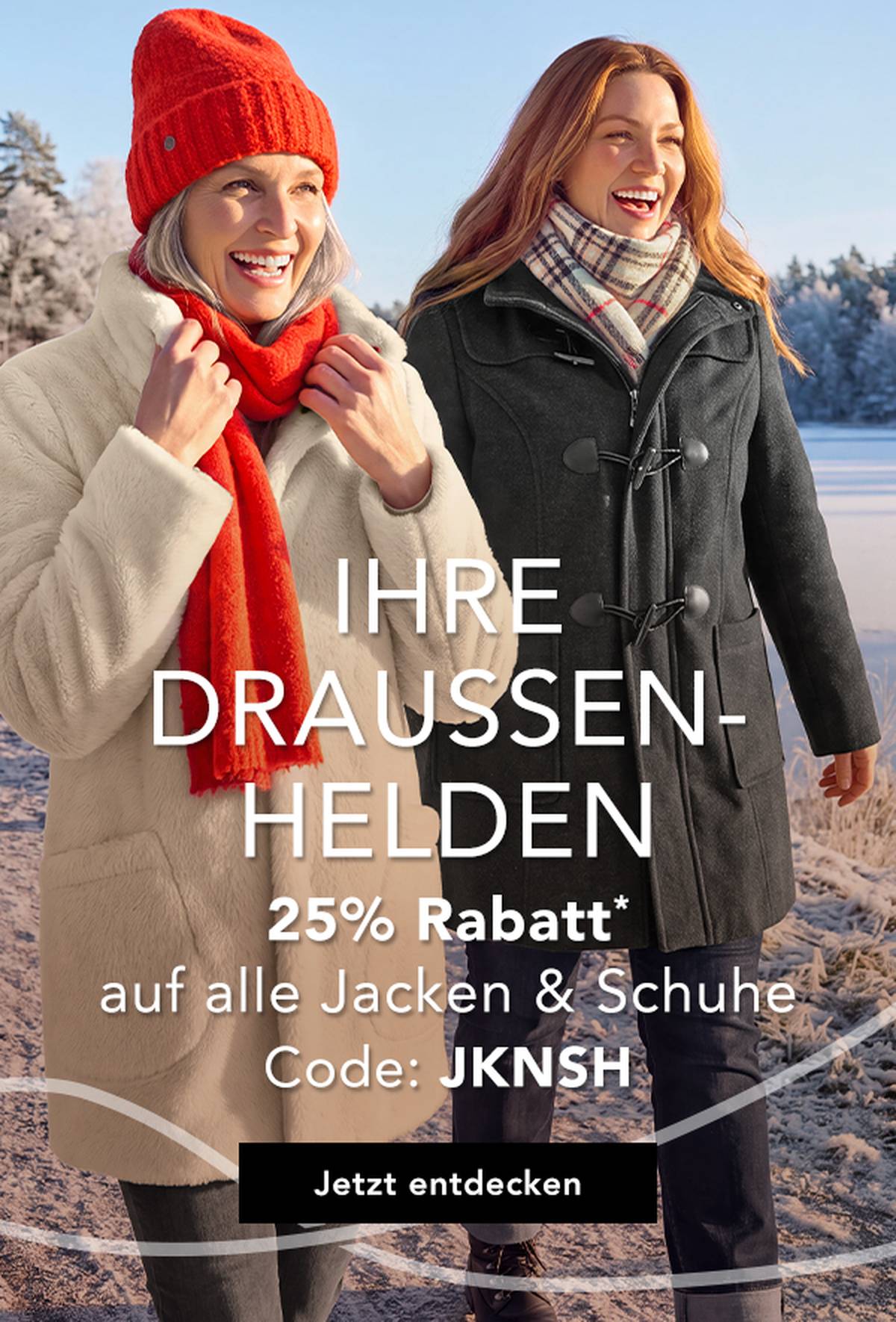 Zwei Frauen in Winterkleidung genießen einen sonnigen Wintertag im Freien. Der Werbetext deutet auf eine Rabatt-Aktionvon 20% für Jacken und Schuhe.