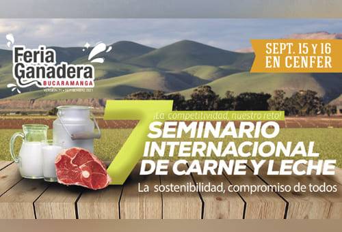 Eventos ganaderos septiembre 2021, Feria Ganada Bucaramanga 2021, 71 feria ganadera Bucaramanga, eventos ganaderos de 2021, Seminario Internacional de Carne y Leche, 7º Seminario Internacional de Carne y Leche, Agroferia de Bucaramanga, agroferia, Jaime Clavijo, Fedegasán, fedegan, ganado bovino, ganadería bovina, carne, leche, ganaderos, ganaderos colombia, ganado, vacas, vacas Colombia, bovinos, Ganadería, ganadería colombia, noticias ganaderas, noticias ganaderas colombia, CONtexto ganadero, contextogana