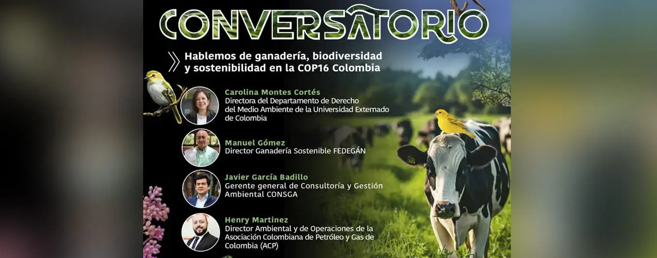 Hablemos de ganadería, biodiversidad y sostenibilidad en la COP16