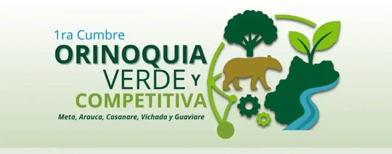 Primera Cumbre Orinoquia Verde y Competitiva