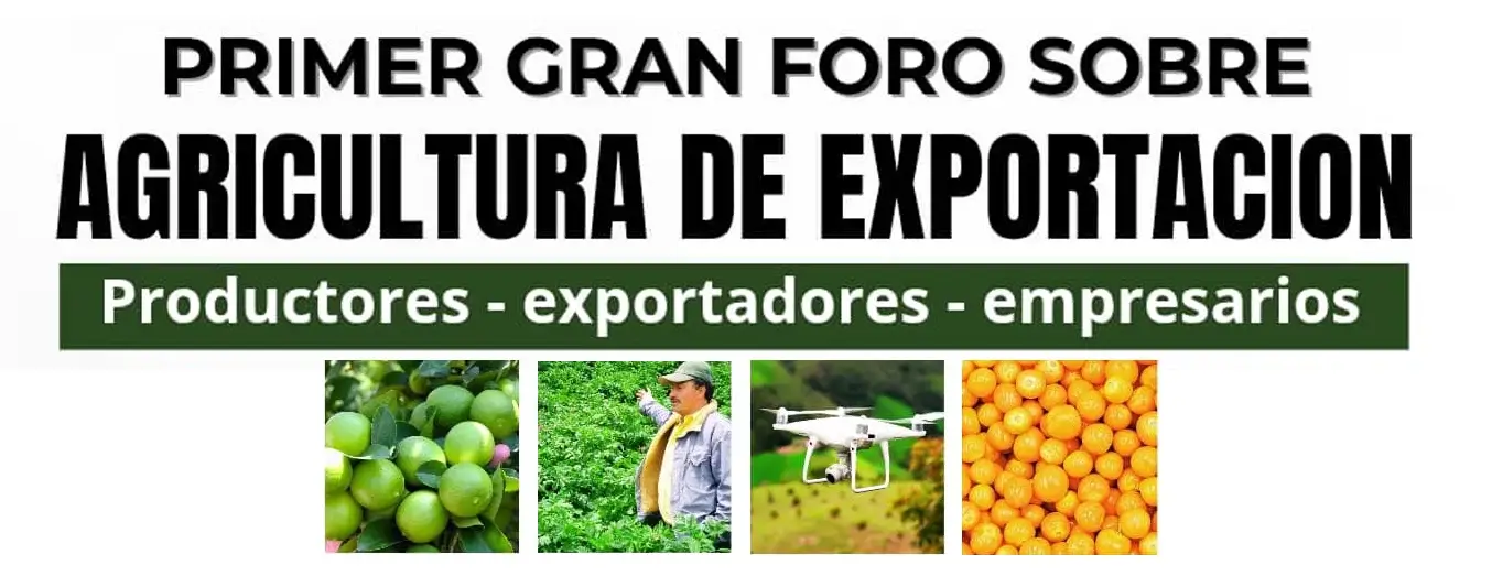 Gran Foro Agricultura de Exportación