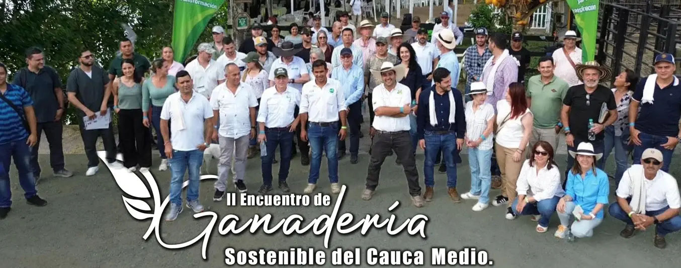 Encuentro de ganaderia sostenible del Cauca medio