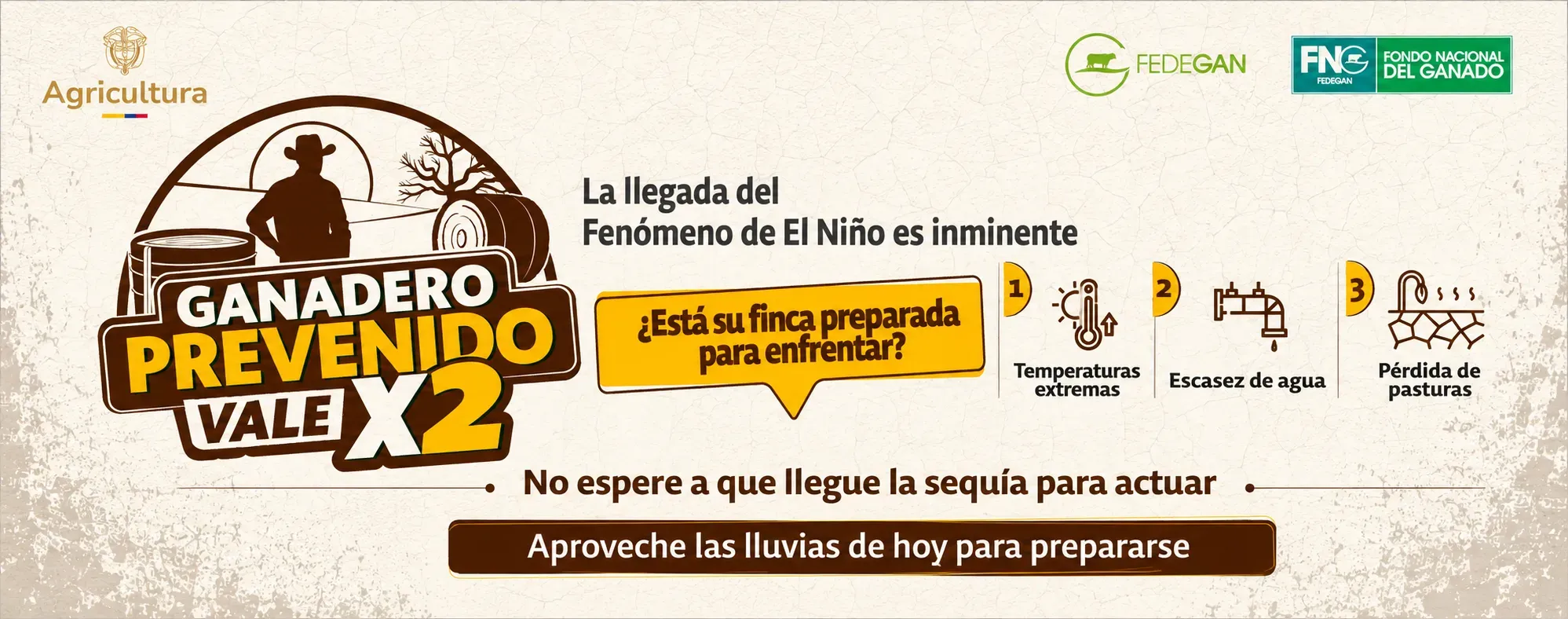 Ganadero prevenido vale x2