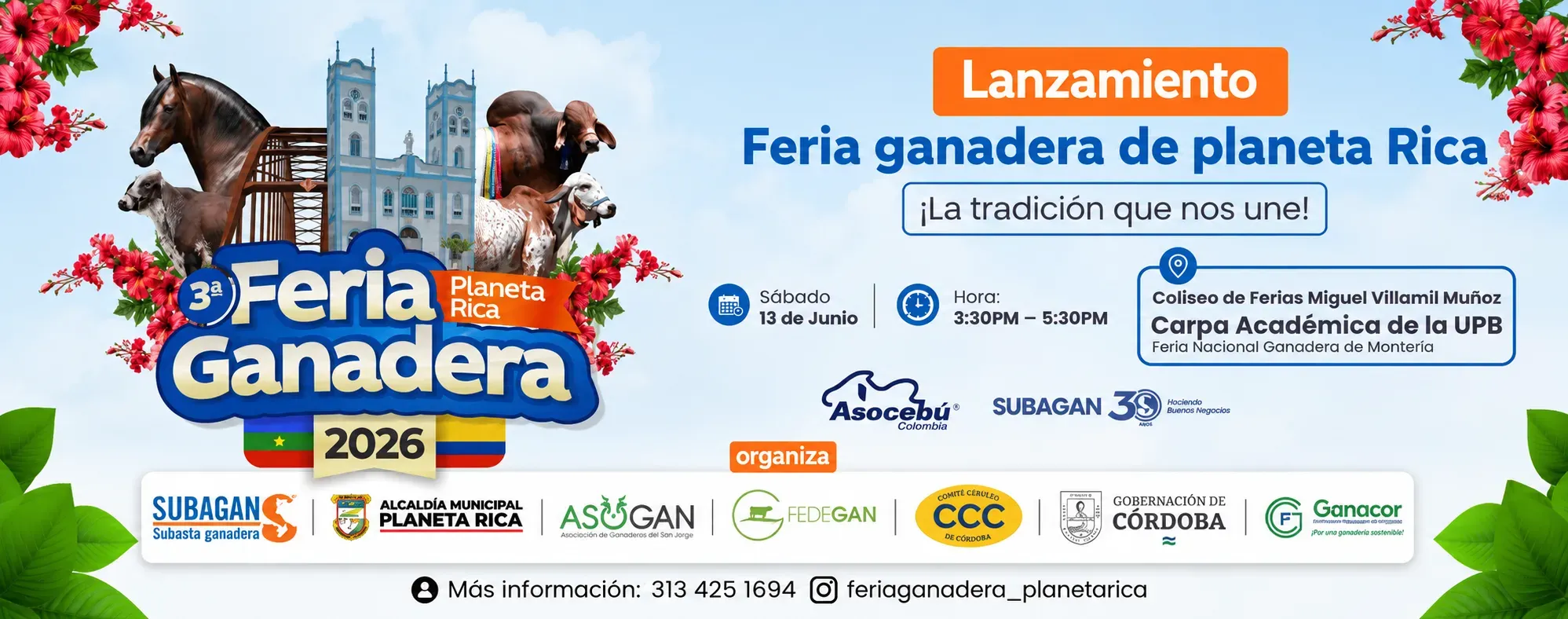 ⁠En el marco de la Feria Nacional de la Ganadería se hará el lanzamiento de la 3era Feria de Planeta Rica