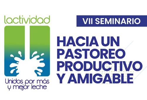 Pastoreo amigable y sostenible, VII Seminario Hacia un pastoreo productivo y amigable, pastos, siembra de pastos, vaca y pastos, lechería, vacas lecheras, pastos para vacas, calidad pasto, sobrepastoreo, Lactividad, seminario Lactividad Bogotá, seminario Lactividad 2019, seminario pastoreo amigable, CONtexto ganadero, ganaderos colombia, noticias ganaderas colombia