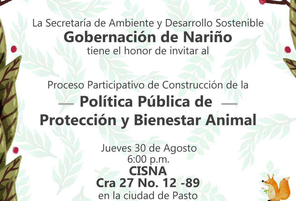 Ganadería, ganadería colombia, noticias ganaderas, noticias ganaderas colombia, CONtexto ganadero, Secretaría de Ambiente y Desarrollo Sostenible, Centro de Innovación Social, CISNA, Gobernación de Nariño, Política Pública Departamental de Protección y Bienestar Animal, Bienestar Animal, bienestar animal en Colombia