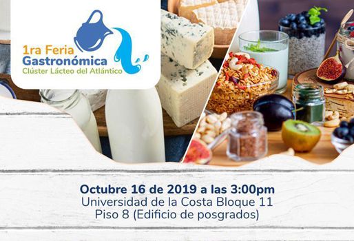 Clúster Lácteo del Atlántico, Atlantilac, Feria Gastronómica del Clúster Lácteo del Atlántico, Feria Gastronómica en Barranquilla, productos lácteos, consumo de productos lácteos