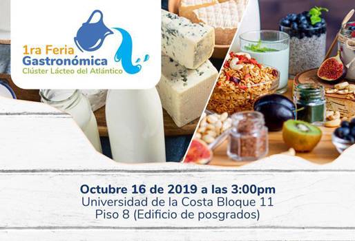 Clúster Lácteo del Atlántico, Atlantilac, Feria Gastronómica del Clúster Lácteo del Atlántico, Feria Gastronómica en Barranquilla, productos lácteos, consumo de productos lácteos