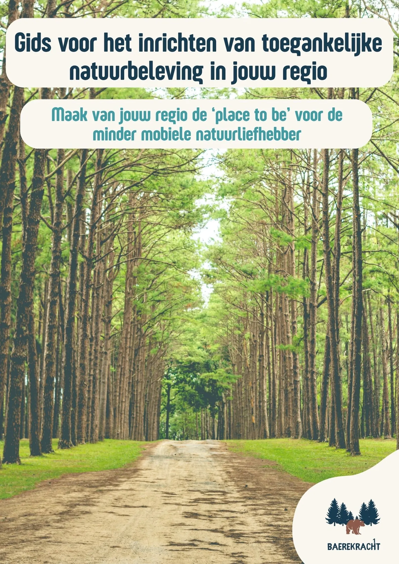 Inrichten van toegankelijke natuurbeleving