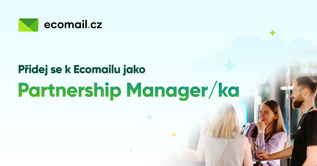 Ecomail Partnership Manager/ka 💚 | Ecomail.cz