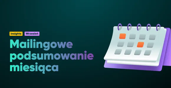 Mailingowe podsumowanie września – strategie i inspiracje