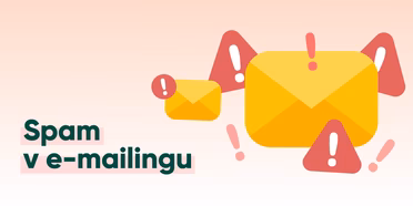 Spam pošta a jak se jí v e-mail marketingu vyhnout