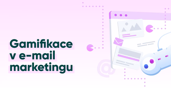 gamifikace v e-mail marketingu