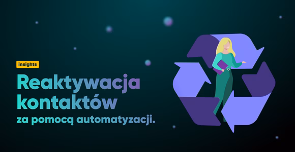 Reaktywacja kontaktów e-mail dzięki automatyzacji