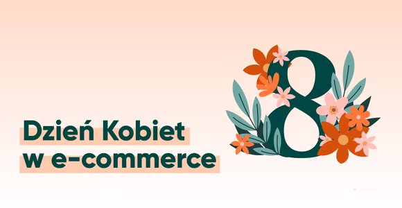 Dzień Kobiet w e-commerce