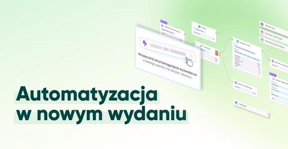 Automatyzacje w nowej odsłonie