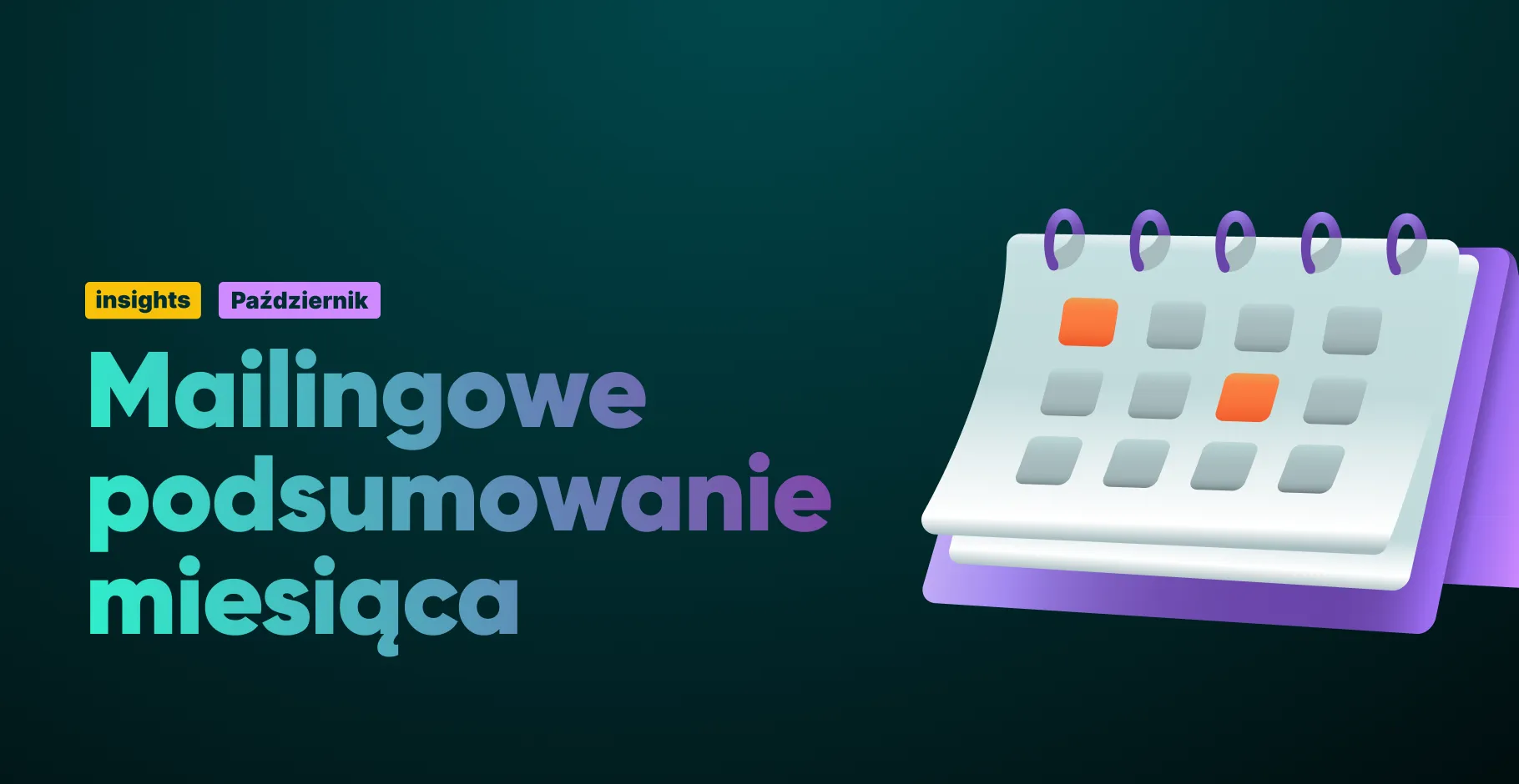 Mailingowe podsumowanie października 2025 - trendy i wskazówki