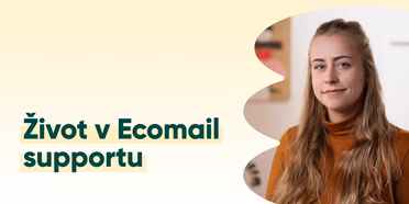 Rozhovor se zaměstnancem Ecomail