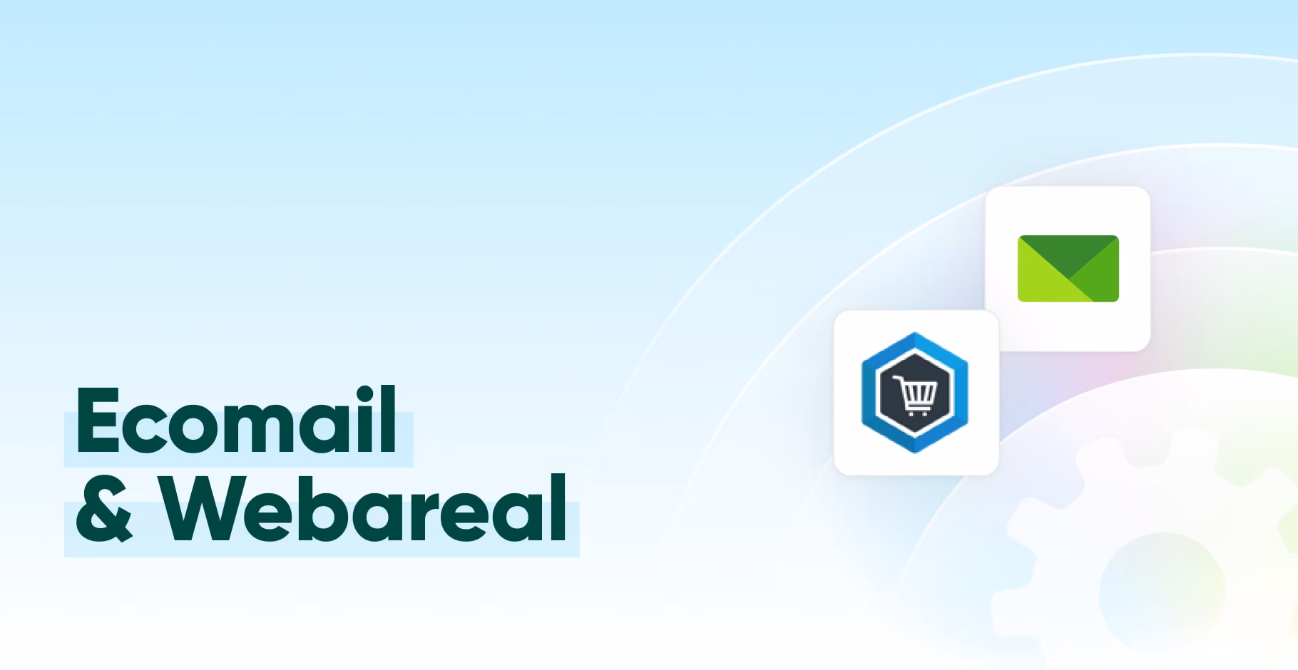 Integrace Webareal a Ecomail