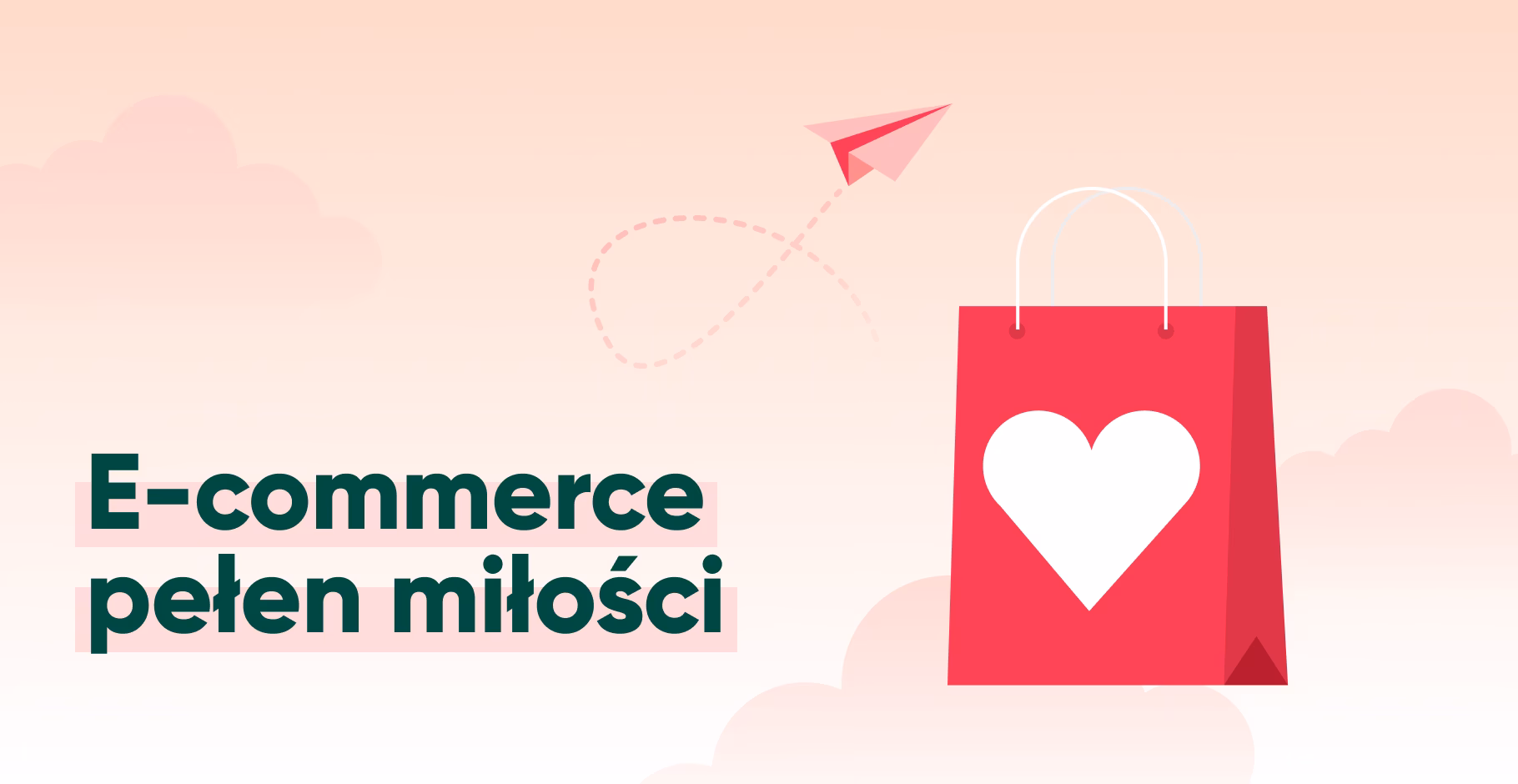 Banner z napisem E-commerce pełen miłości