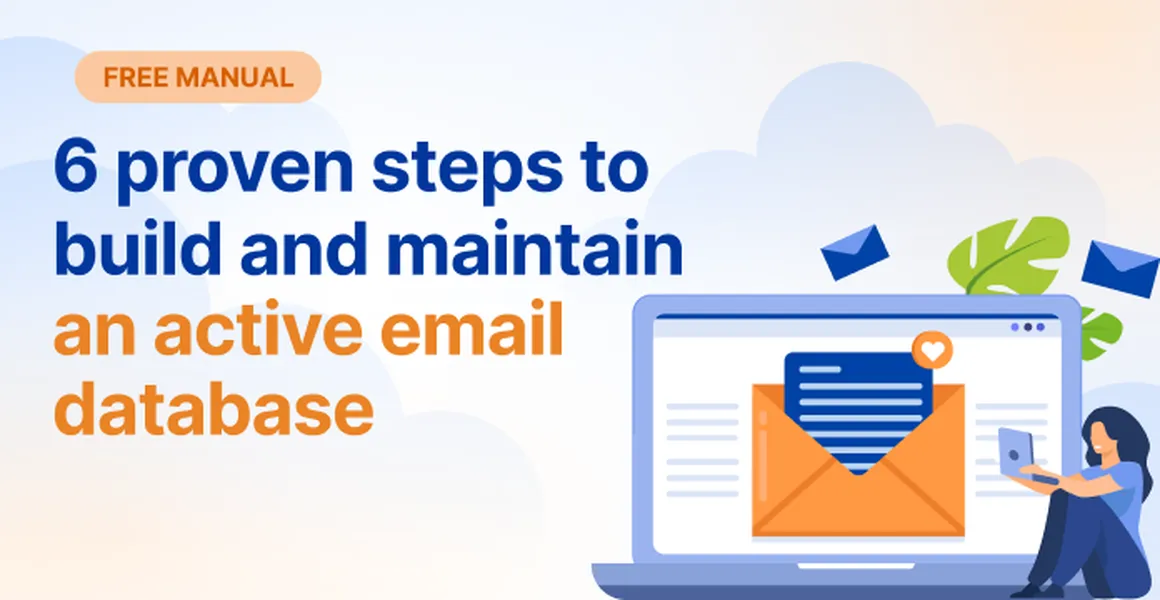 6 steps to build and maintain an active email database