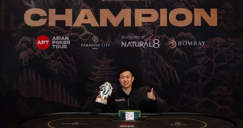 Natural8’s Yu Chung Chang Wins APT Incheon Last Chance High Roller