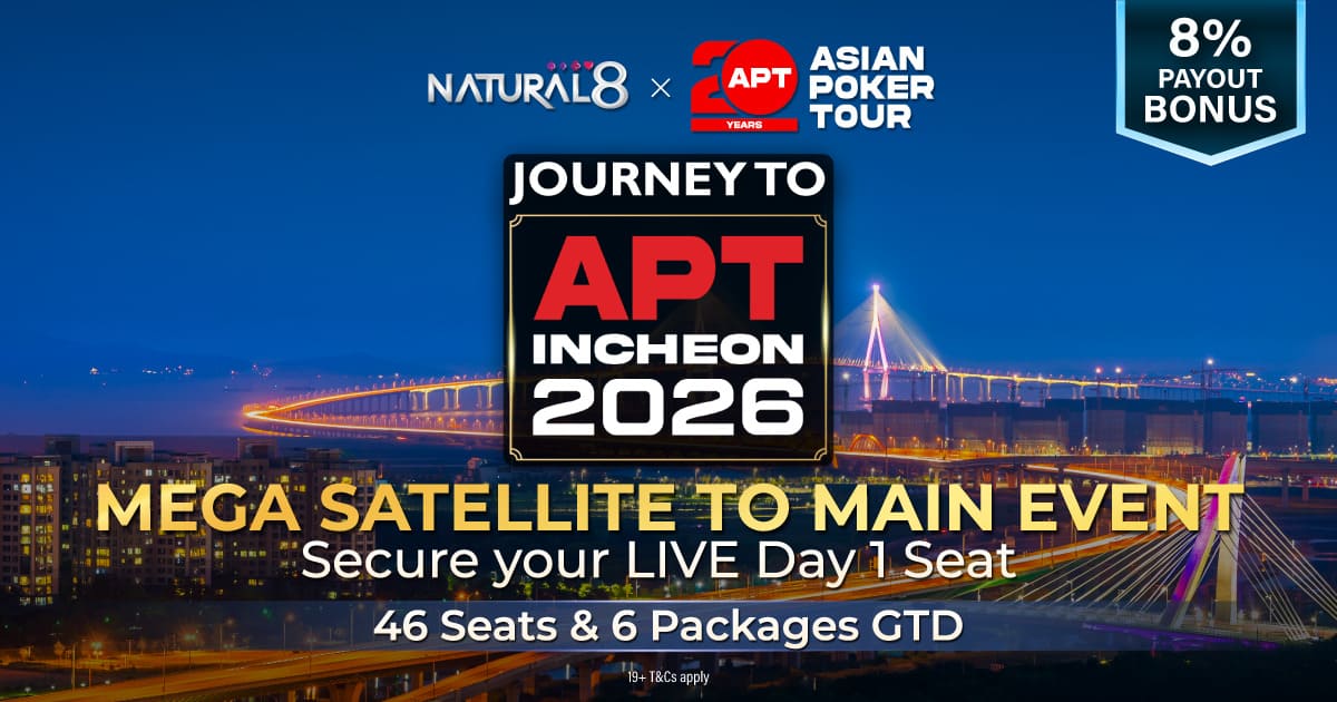 Promo for APT Incheon 2026 with Natural8, offering mega satellite seats; secure Day 1 spot, 46 seats, 6 packages guaranteed.
