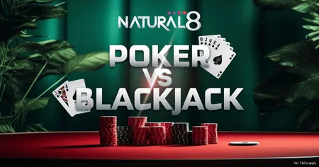 Poker vs Blackjack