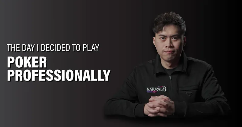 Lee Wai Kiat ngồi trước một phông nền tối. Dòng chữ ghi: Ngày tôi quyết định chơi poker chuyên nghiệp.